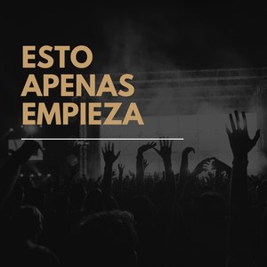 Esto Apenas Empieza (Explicit)