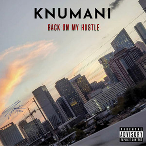 Back on My Hustle (Explicit)