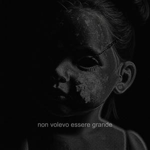 non volevo essere grande