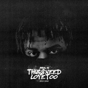 THUGS NEED LOVE TOO (Explicit)