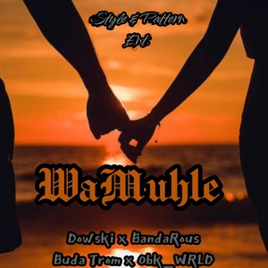 WaMuhle (feat. Buda Trom & Obk_WRLD)