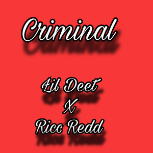 Criminal (Explicit)