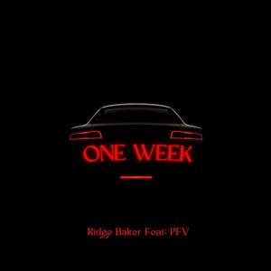 One Week (Explicit)