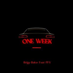One Week (Explicit)