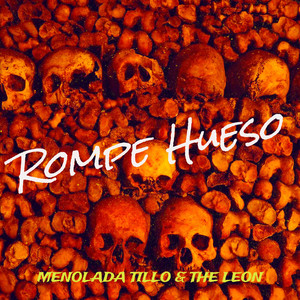 Rompe Hueso (Explicit)