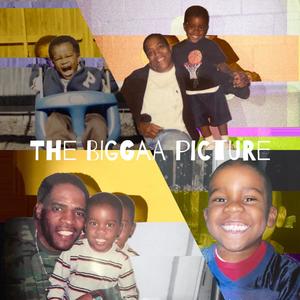 The Biggaa Picture (Explicit)