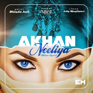 Akhan Neeliya(feat. Rav-E Sandhu)