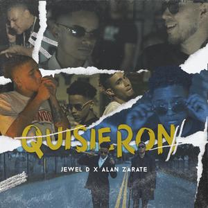 Quisieron(feat. Alan Zarate) (Explicit)
