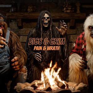 Bigs & Grim (Explicit)