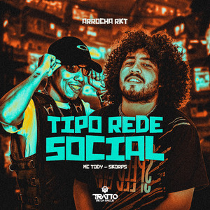 Tipo Rede Social (Arrocha Rkt|Explicit)