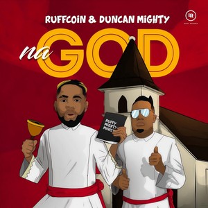 Na God(feat. Duncan Mighty)