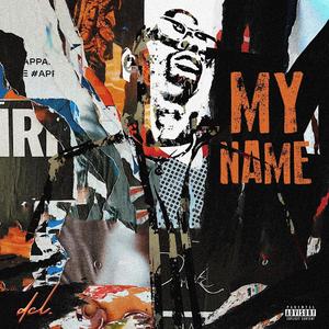 My Name (Explicit)