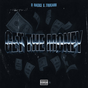 Get the Money (Explicit)