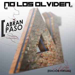 No los Olviden (Abran Paso)