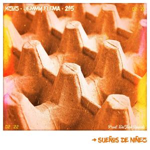 Sueños de Niñez (feat. Kzuz, Jemmy Flema & 215) (Explicit)