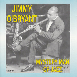 Jimmy O' Bryant: Mystery Man of Jazz