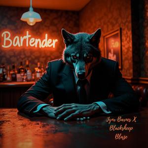 Bartender2.5 (feat. Blacksheep Blaze) (Explicit)