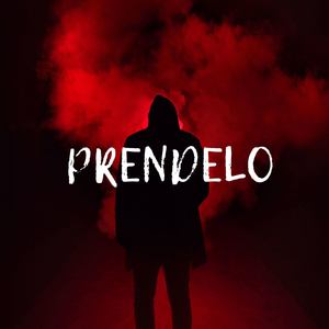 Prendelo (Explicit)