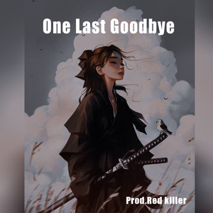 [NOT FREE] One Last Goodbye - Sad x Emo Type Beat