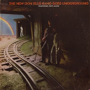 New Don Ellis Band Goes Underground