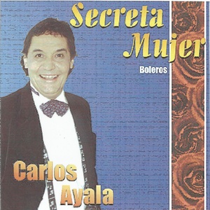 Secreta Mujer (Boleros)