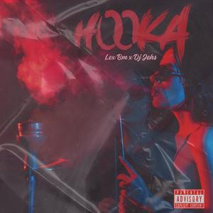Hookah (feat. Dj Jehs) (Explicit)