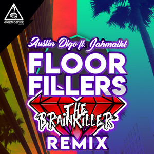 Floorfillers (The Brainkiller Remix)