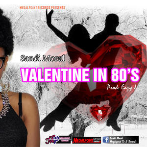 Valentine in 80's (feat. Sandi Moral)