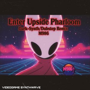 Enter Upside Pharloom