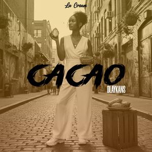 Cacao (feat. Dlaykans)