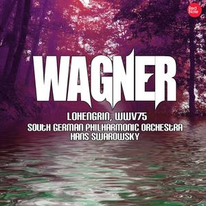 Wagner: Lohengrin, WWV75