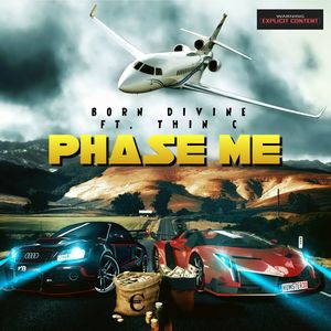 Phase Me (feat. Thin C) [Explicit]