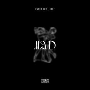 MAD (feat. SixTilly) [Explicit]