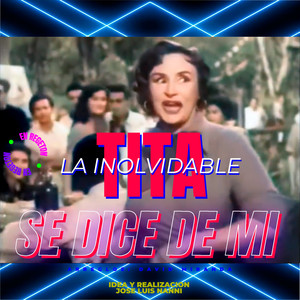 Se Dice de Mi