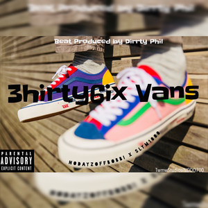 3hirty6ix Vans (Explicit)