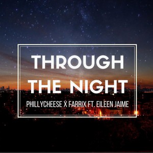 Through the Night(feat. Eileen Jaime)