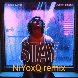 STAY (remix: The Kid LAROI|Justin Bieber)