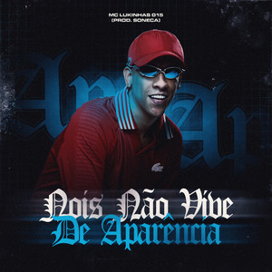 NOIS NÃO VIVE DE APARÊNCIA