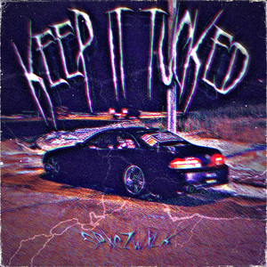 KEEP IT TUCKED (slowed)