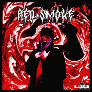 Red Smoke (Explicit)