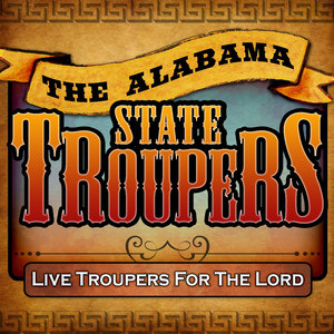 Live Troupers For The Lord