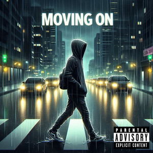 Moving On (Explicit)