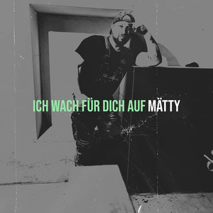 Ich Wach Für Dich Auf