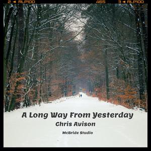 A Long Way From Yesterday