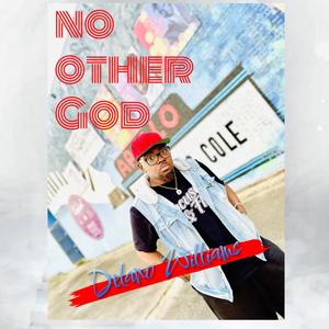 No Other God