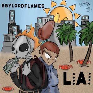 LA (feat. Neveah Erup) (Explicit)