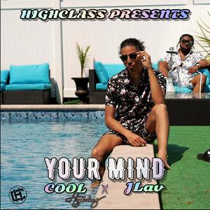 Your Mind (feat. JLAV)