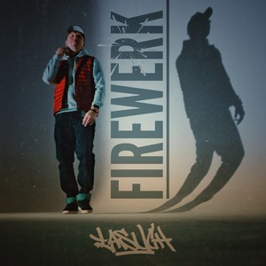 Firewerk (Explicit)