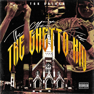 The Ghetto Kid (Explicit)