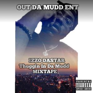 Thuggin In Da Mudd Mixtape (Explicit)